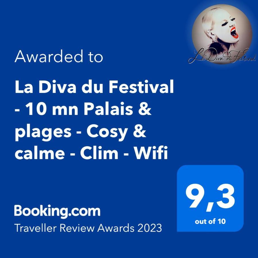 קאן La Diva Du Festival - 10 Mn A Pied Palais & Plages - Cosy & Calme - Clim - Wifi מראה חיצוני תמונה